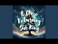 O Come Returning Sun King (O Come, O Come, Emmanuel)