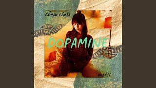 DOPAMINE Music Video