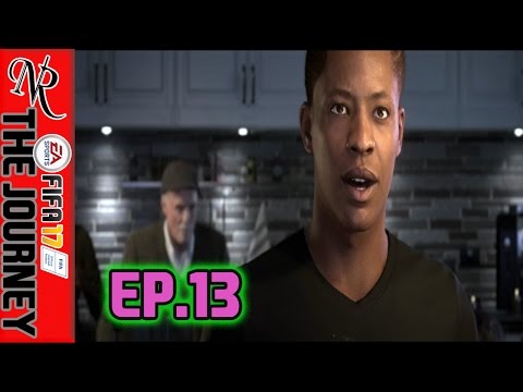 FIFA 17-THE JOURNEY FULL GAMEPLAY!!-EP.13