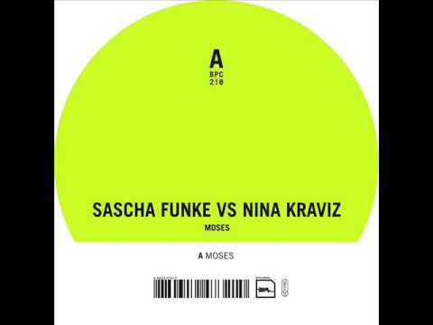Sascha Funke vs. Nina Kraviz - Moses (Original Mix)