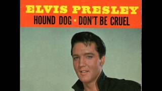 ELVIS PRESLEY - HOUND DOG - DON&#39;T BE CRUEL