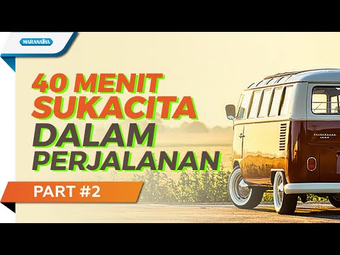 Sukacita Dalam Perjalanan #2 - Kompilasi