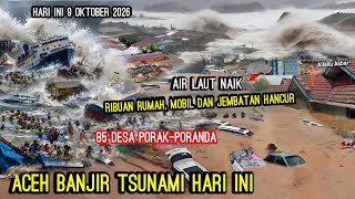Download lagu AIR LAUT NAIK ACEH! BANJIR TSUNAMI DI ACEH HARI INI, RIBUAN RUMAH HANCUR, MOBIL & JEMBATAN PUTUS mp3 Download lagu AIR LAUT NAIK ACEH! BANJIR TSUNAMI DI ACEH HARI INI, RIBUAN RUMAH HANCUR, MOBIL & JEMBATAN PUTUS mp3