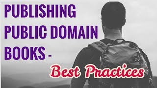 Best Practices for Publishing Public Domain Books on Kindle