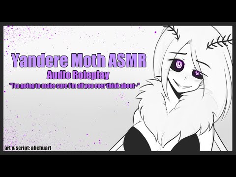 Learning To Love Your Moth Girlfriend | ASMR Roleplay [F4M] [Monster Girl] [Yandere] [Ear Blowing]