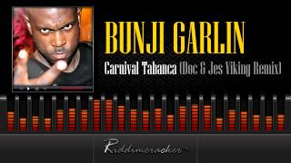 Bunji Garlin - Carnival Tabanca (Doc &amp; Jes Viking Remix) [Soca 2013]