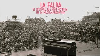 La Falda, el Festival que hizo historia en la música argentina (documental)