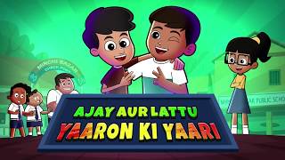 Official Song  Little Singham Ajay Aur Lattu Yaaro