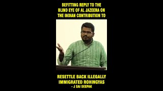 Befitting reply to the blind eye of AL-Jazeera - J Sai Deepak 3036