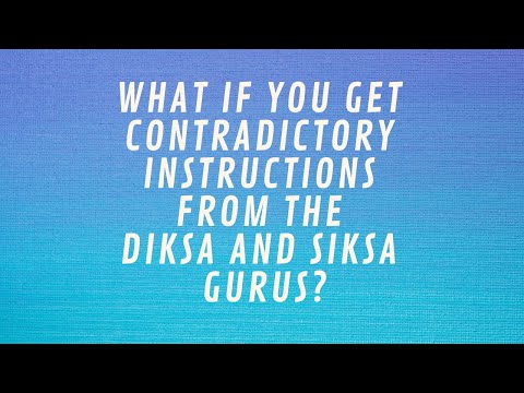 “What If You Get Contradictory Instructions from the Diksa and Siksa Gurus?” | Mahatma Das