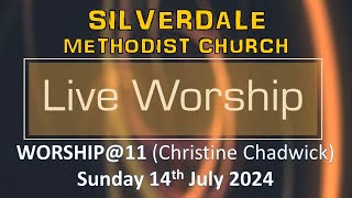 Live-Stream - WORSHIP@11 (Christine Chadwick), 14th July '24, 11am