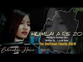 Lalrindiki Hmar|| HLIMLAI A RE ZO {Manipur Buoina Hla} || Official Lyrics Video