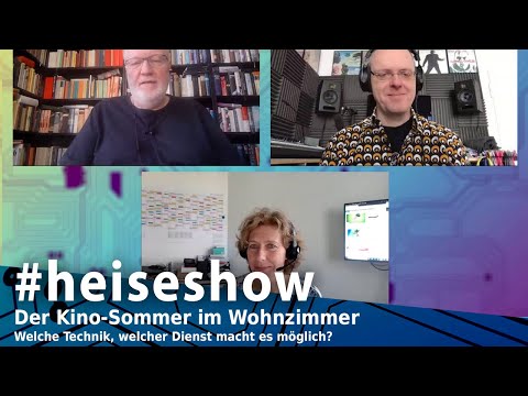 #heiseshow: Der Kino-Sommer im Wohnzimmer – welche Technik macht es möglich?