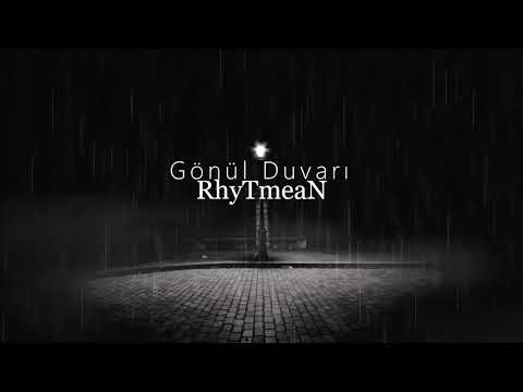 RhyTmeaN - Gönül Duvarı