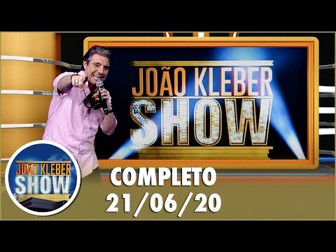 Pegadinhas do João Kleber Show - (21/06/20) | Completo