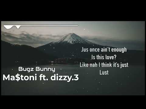 Bugz Bunny Lyric Video (MASTONI-DIZZY.E)