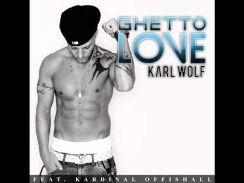 Karl Wolf ft Kardinal Offishall - Ghetto Love [DJ Fiasco Version]