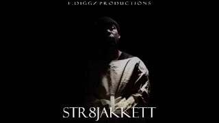 STR8JAKKETT Rap Life (Audio)