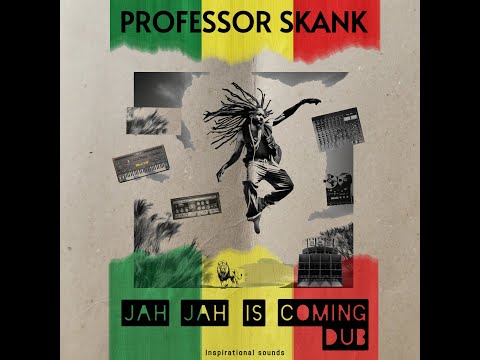 Professor Skank - Jah Jah is coming (The Roots Man Version)
