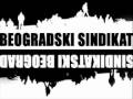 Beogradski Sindikat 2010 - Jos Ovu Noc ...