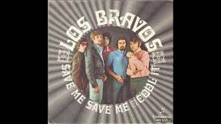 Los Bravos ‎– Save Me, Save Me (1969)