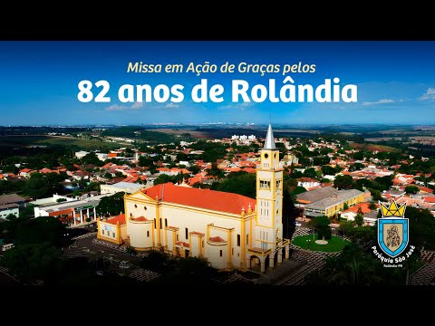 SANTA MISSA | Ação de graças ao aniversário de Rolândia - Quarta-feira (28/01/2026)