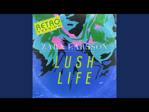 Video thumbnail for Lush Life (Retro Version)