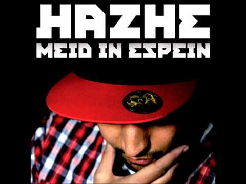 Hazhe - Meid in Espein - 06. Asi No (con Granpurismo)