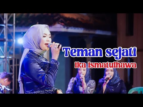 COVER BY IKA ISMATUL HAWA - TEMAN SEJATI -  LIVE IKA ENTERTAINMENT