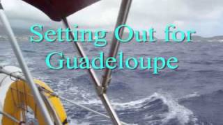 preview picture of video 'Road Town BVI to Dahaies Guadeloupe'