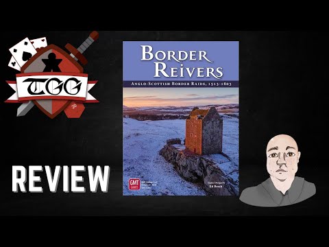 Border Reivers Anglo Scottish Border Raids, 1513 1603 Review