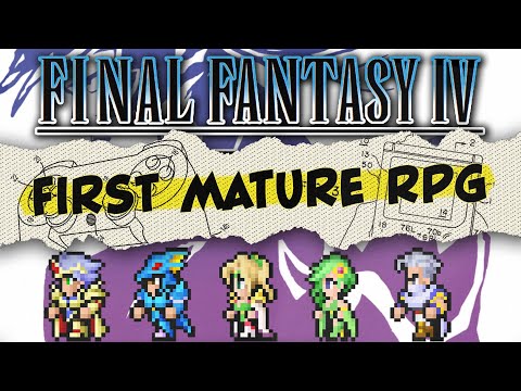 Why EVERYONE Should Play Final Fantasy IV: A First Timer's Final Fantasy IV Analysis