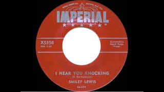 Smiley Lewis - I Hear You Knocking (stereo by Twodawgzz)