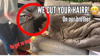 WE CUT YOUR HAIR! Prank on Brother **MUST WATCH**