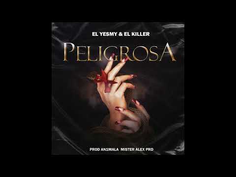El Yesmy & El Killer - ❗️Peligrosa ❗️Prod By @An1mala | @mrale_on_the_beat