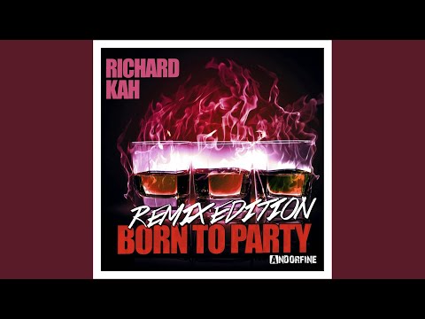 Born to Party (Natty Rico Remix)