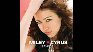 Miley Cyrus - 7 Things (audio)