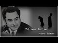 Old Song Status Dil Aisa Kisi Ne Mera Thoda Kishor Kumar Old Song Status Video WhatsApp Status Sad