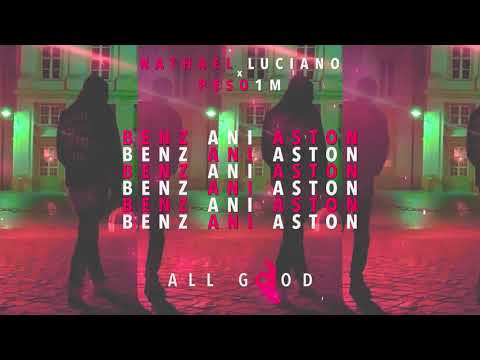 Nathael Luciano - Benz ani Aston (feat. Peso1M)