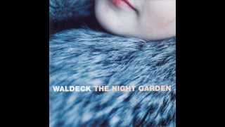 Waldeck - Slowly