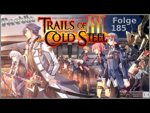 The Legend of Heroes: Trails of Cold Steel III - Folge 185: Besuch in Kurts Viertel