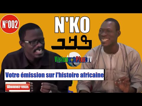 N'KO-Votre émission sur l'histoire de l'Afrique N°02