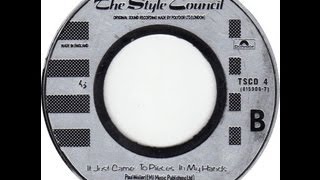 It Just Came To Pieces In My Hands - Style Council (cover)
