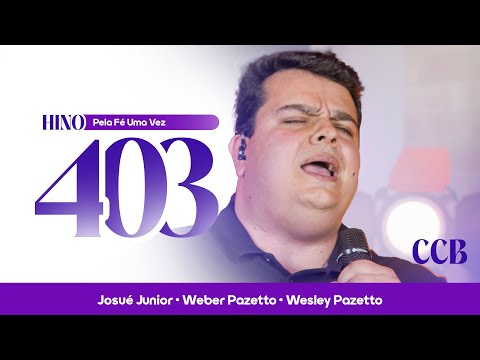 Hino CCB 403 - Pela Fé Uma Vez