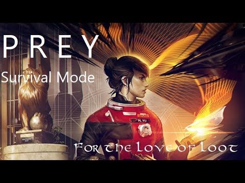 Prey Survival Mode Part 22 - Alex (No Commentary)