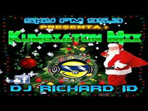 Kumbiaton Navideño Mix 🎄 DJ Richard ID - Sky FM 95.3 Ft Virtual Records Producciones