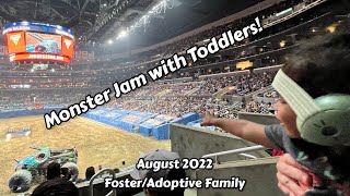 Monster Jam with Toddlers! | August 2022