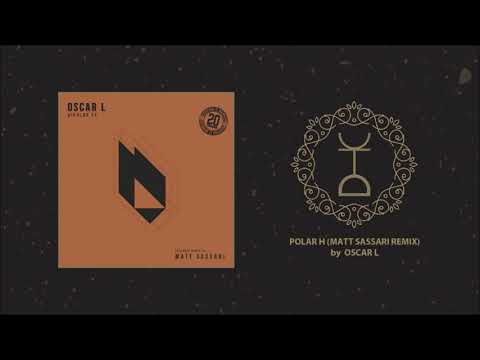 Oscar L - Polar H (Matt Sassari Remix)