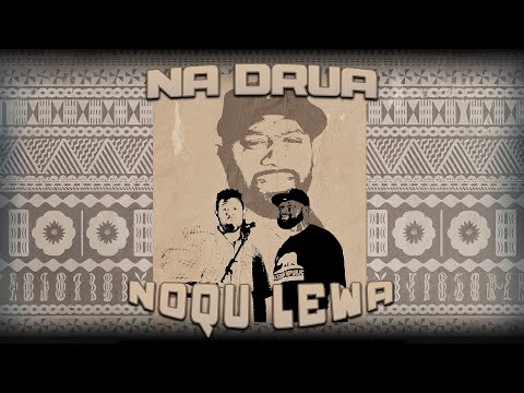 Na Drua - Noqu Lewa (Pati Version)