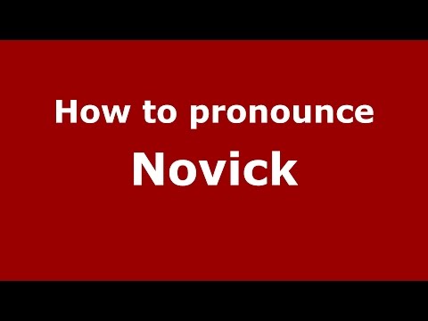 How to pronounce Novick (Brazilian Portuguese/Brazil)  - PronounceNames.com